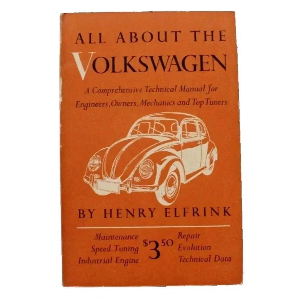 All About The Volkswagen By Henry Elfrink Owners Handbook Manual Type 1 Beetle